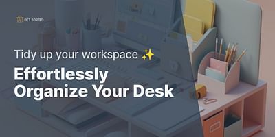 Effortlessly Organize Your Desk - Tidy up your workspace ✨
