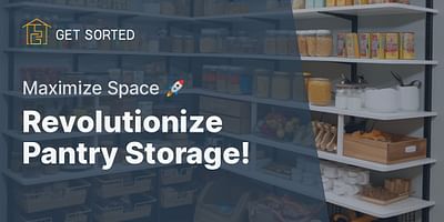 Revolutionize Pantry Storage! - Maximize Space 🚀