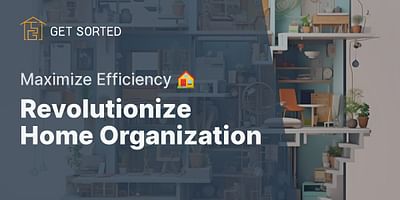 Revolutionize Home Organization - Maximize Efficiency 🏠