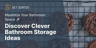 Discover Clever Bathroom Storage Ideas - Maximize Your Bathroom Space 🚀