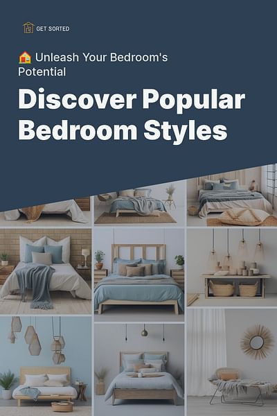 Discover Popular Bedroom Styles - 🏠 Unleash Your Bedroom's Potential